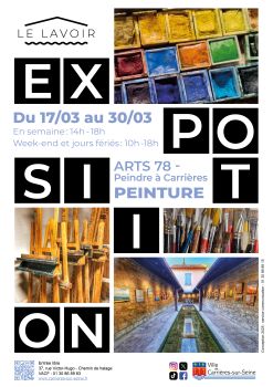 Affiche lavoir expo ARTS 78 - Peindre à Carrières